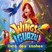 livro dos sonhos jogo do bicho